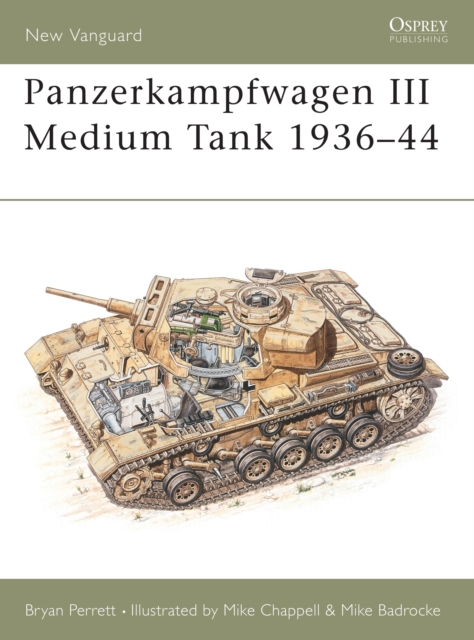 Panzerkampfwagen III Medium Tank 1936-44, Paperback / softback Book