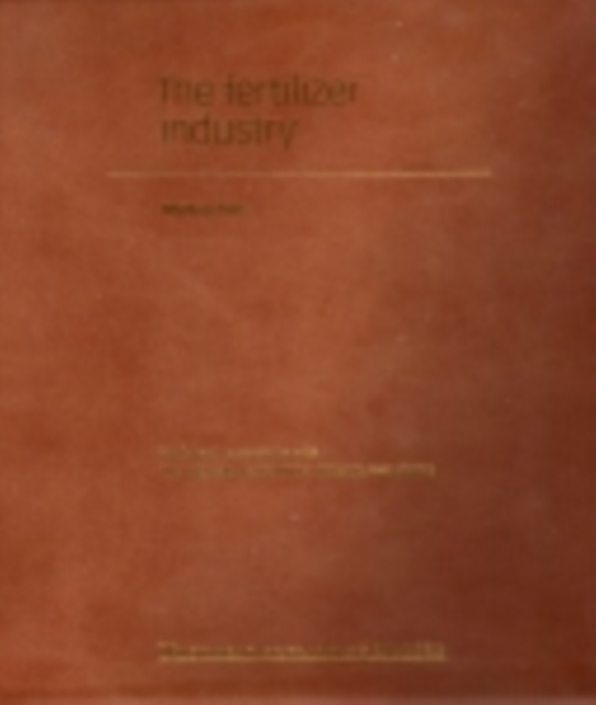 The Fertilizer Industry, PDF eBook