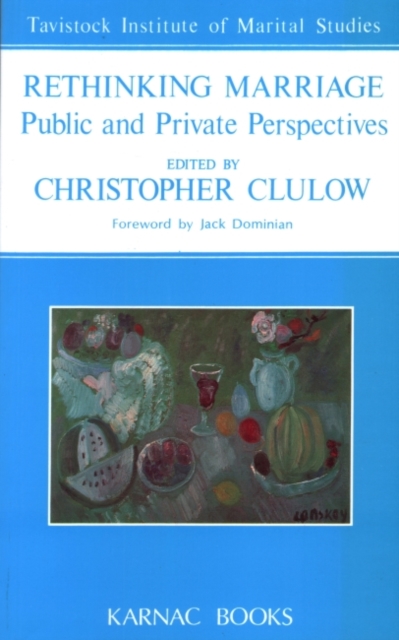 Rethinking Marriage : Public and Private Perspectives, Paperback / softback Book