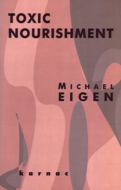 Toxic Nourishment, Paperback / softback Book