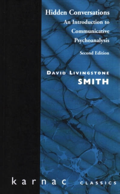 Hidden Conversations : An Introduction to Communicative Psychoanalysis, Paperback / softback Book