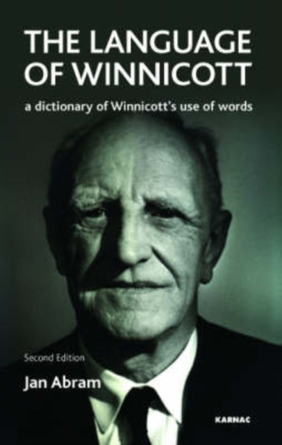 The Language of Winnicott : A Dictionary of Winnicott's Use of Words, Hardback Book
