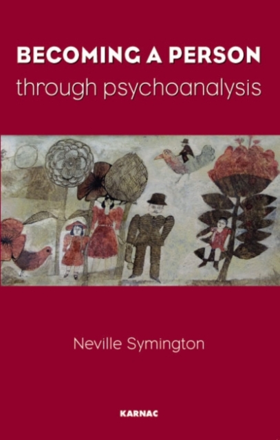 Becoming a Person Through Psychoanalysis, Paperback / softback Book