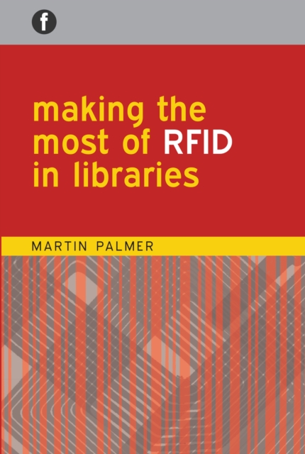 Making the Most of RFID in Libraries, PDF eBook