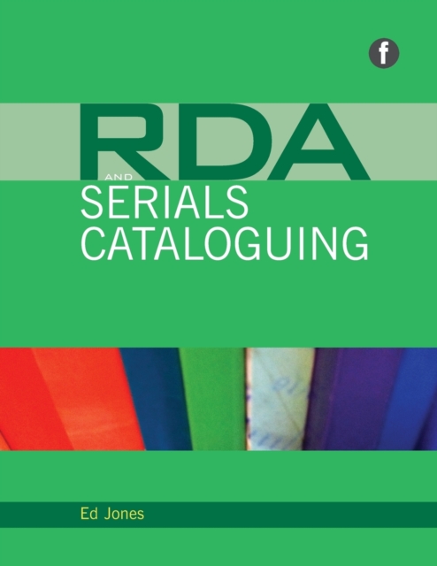 RDA and Serials Cataloguing, Paperback / softback Book