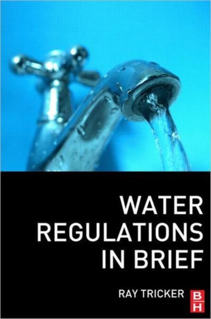 Water Regulations In Brief, Paperback / softback Book