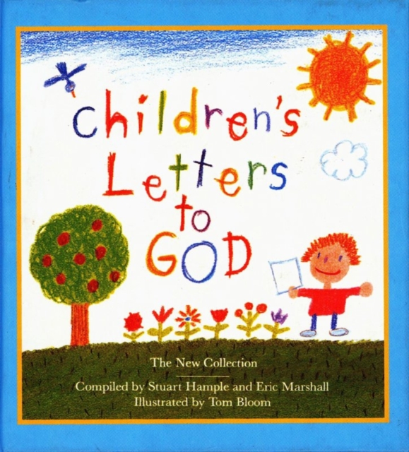 Children's Letters to God : The New Collection, Hardback Book