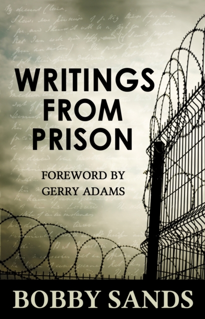 Writings From Prison : Bobby Sands, Paperback / softback Book