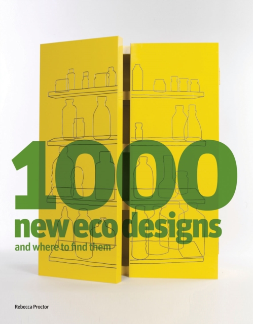 1000 New Eco Designs and Where to Find Them, Paperback / softback Book
