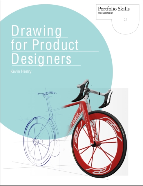 Drawing for Product Designers, Paperback / softback Book