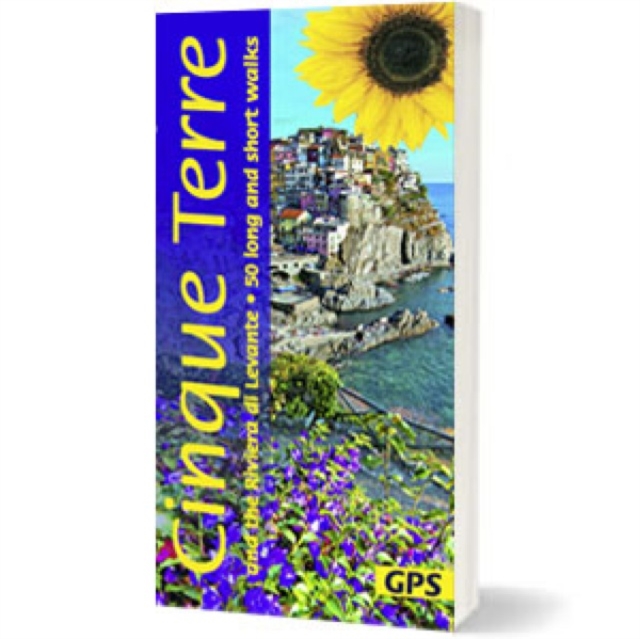 Cinque Terre and the Riviera di Levante : 50 long and short walks with GPS, Paperback / softback Book