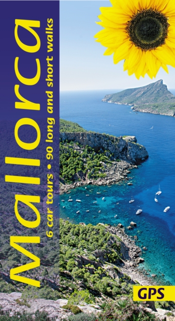 Mallorca Walking Guide : 90 long and short walks plus 6 car tours, Paperback / softback Book