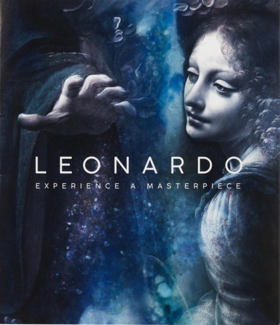 Leonardo : Experience a Masterpiece, Paperback / softback Book