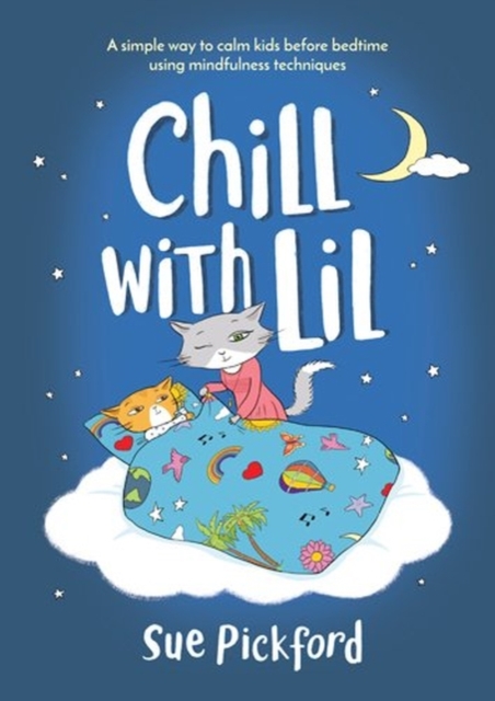 Chill with Lil, Hardback Book