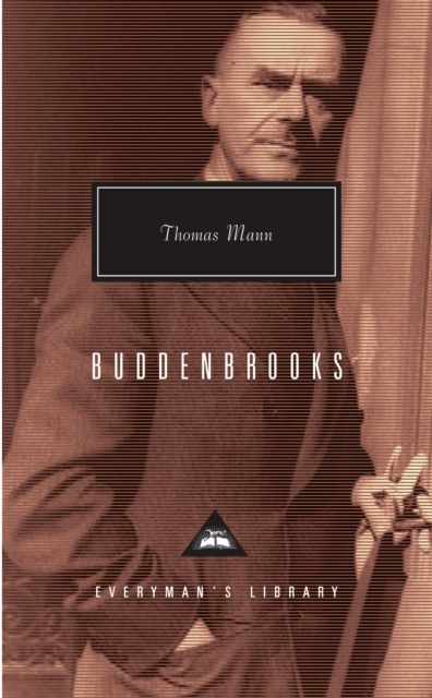 Buddenbrooks : The Decline of a Family, Hardback Book