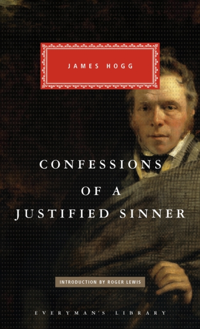 Confessions Of A Justified Sinner, Hardback Book