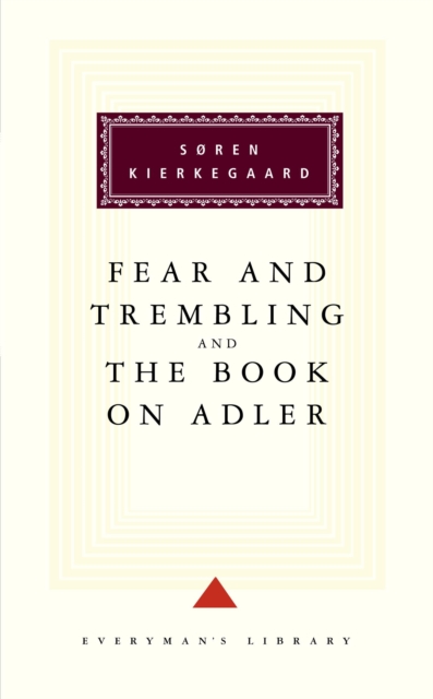 The Fear And Trembling And The Book On Adler, Hardback Book
