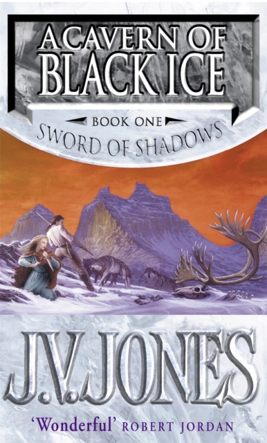 A Cavern Of Black Ice : Book 1 of the Sword of Shadows, Paperback / softback Book