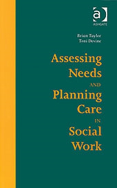 Assessing Needs and Planning Care in Social Work, Paperback / softback Book
