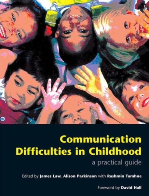 Communication Difficulties in Childhood : A Practical Guide, Paperback Book