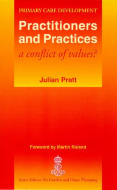 Practitioners and Practices : A Conflict of Values?, Paperback / softback Book