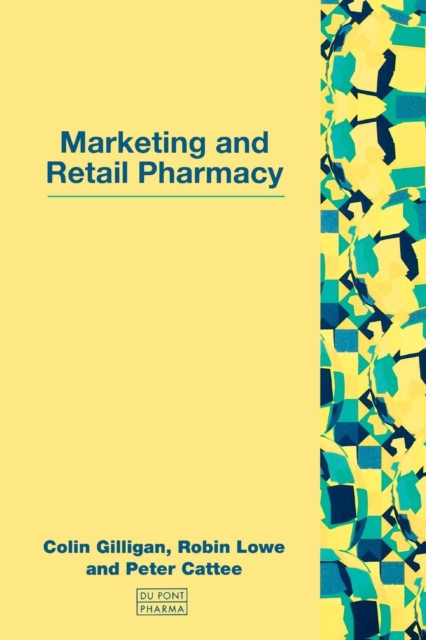 Marketing and Retail Pharmacy, Paperback / softback Book
