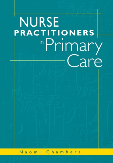 Nurse Practitioners in Primary Care, Paperback / softback Book