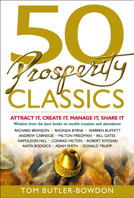 50 Prosperity Classics : Attract It, Create It, Manage It, Share It, EPUB eBook