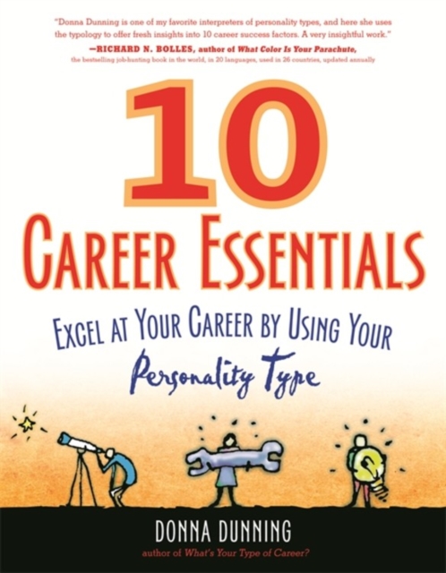 10 Career Essentials : Excel at Your Career by Using Your Personality Type, Paperback / softback Book