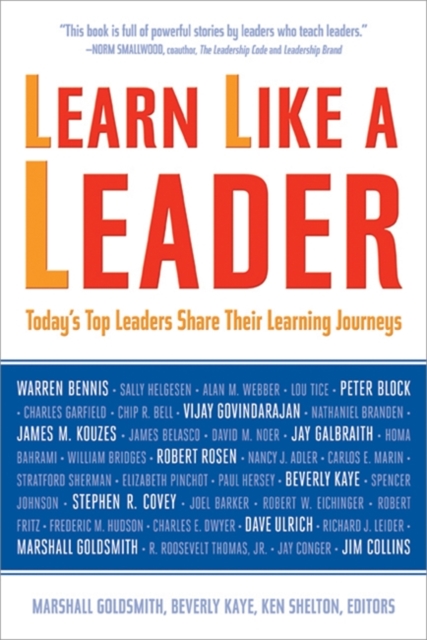 Learn Like a Leader : Today's Top Leaders Share Their Learning Journeys, Paperback / softback Book