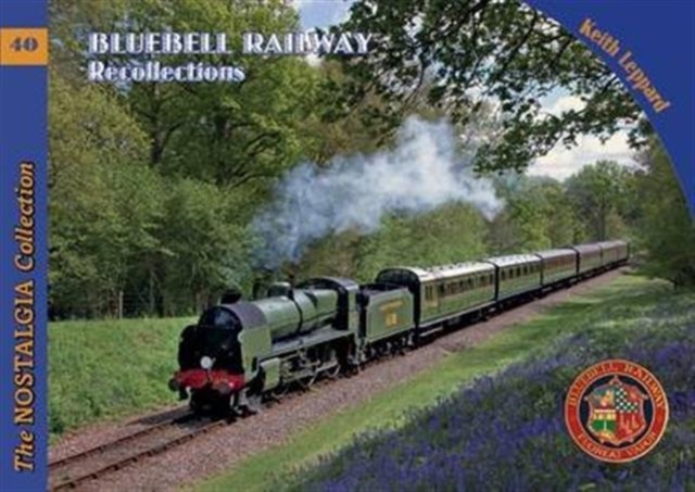 Bluebell Railway Recollections, Paperback / softback Book