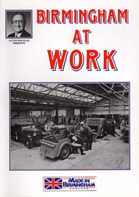 Birmingham at Work, Paperback / softback Book