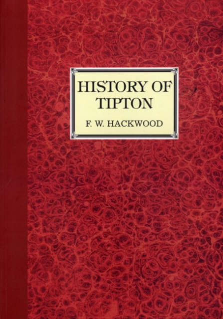 A History of Tipton, Paperback / softback Book