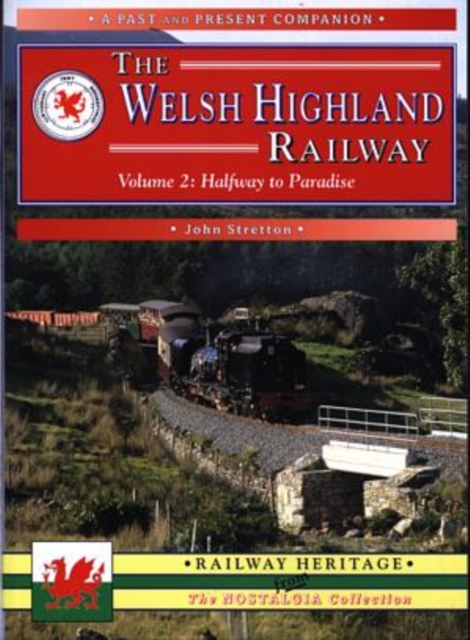 The Welsh Highland Railway, Paperback / softback Book