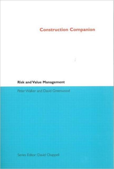 Construction Companion to Risk and Value Management, Paperback / softback Book