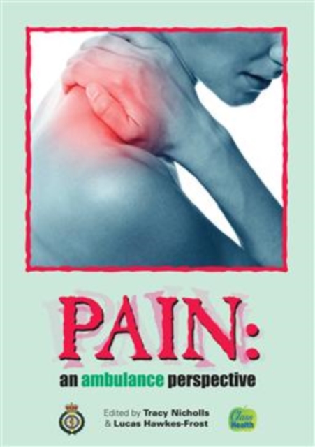 Pain: an ambulance perspective, Paperback / softback Book