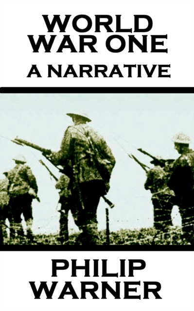 World War I: A Narrative, EPUB eBook