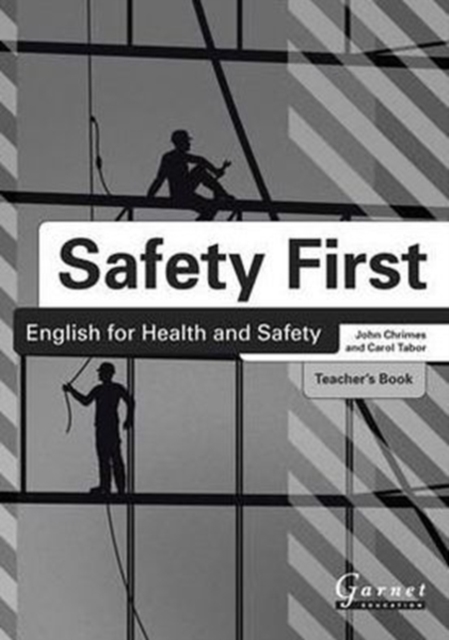 Safety First: English for Health and Safety Teacher's Book B1, Board book Book
