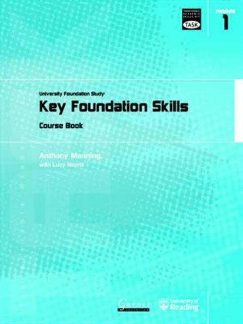 Key Foundation Skills : University Foundation Study Course Book, Paperback Book