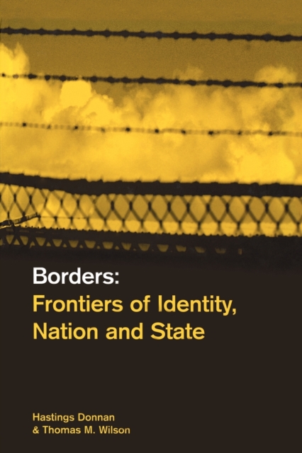 Borders : Frontiers of Identity, Nation and State, Paperback / softback Book