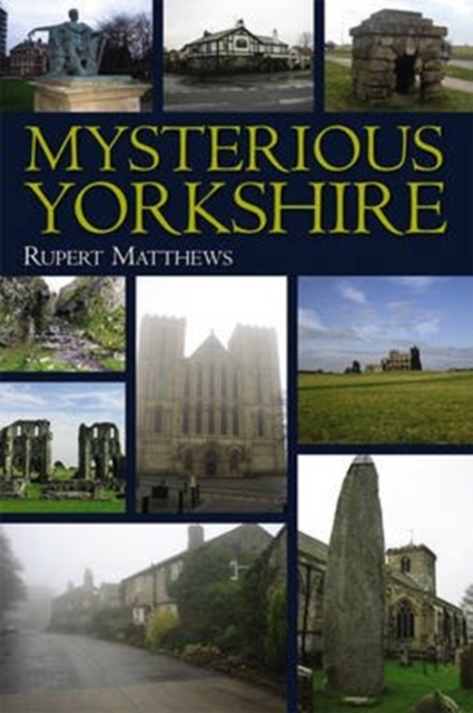 Mysterious Yorkshire, Paperback / softback Book