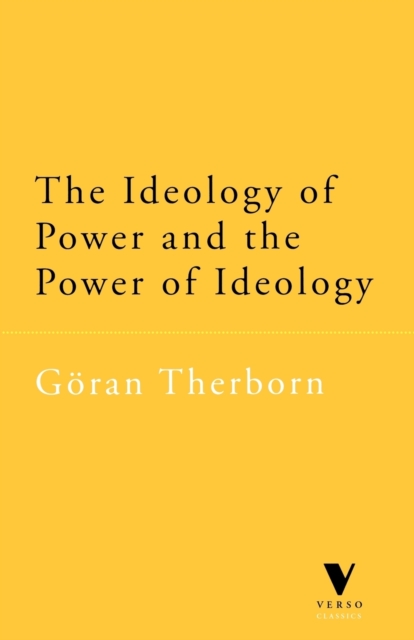 The Ideology of Power and the Power of Ideology, Paperback / softback Book