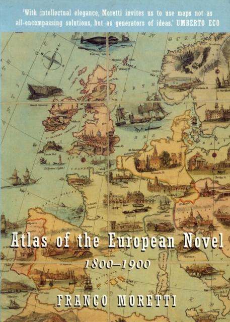Atlas of the European Novel : 1800-1900, Paperback / softback Book