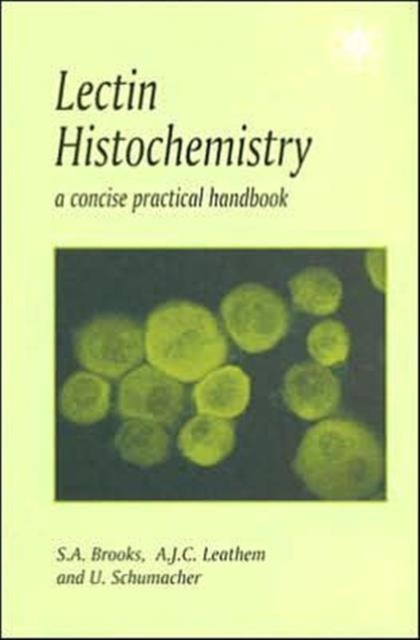 Lectin Histochemistry, Paperback / softback Book