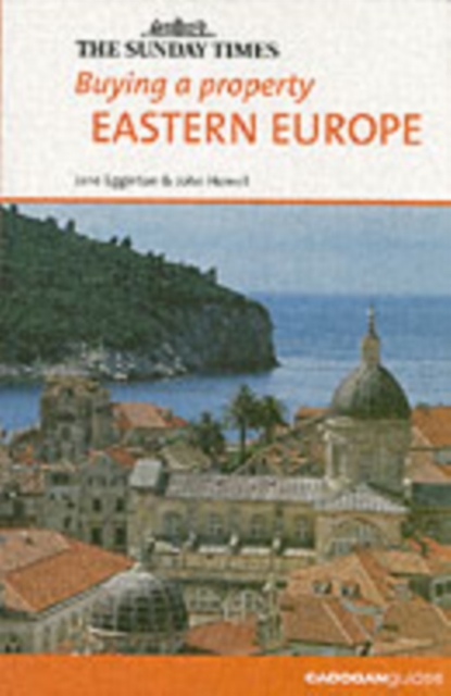 Buying a Property : Eastern Europe, Paperback Book