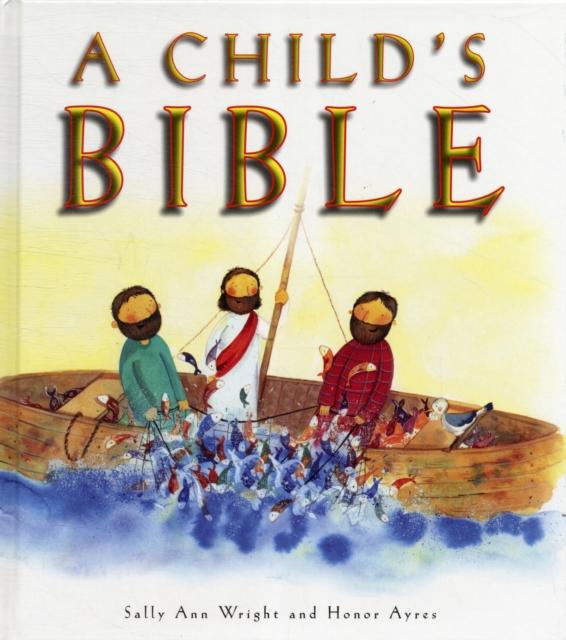 A Child's Bible, Hardback Book
