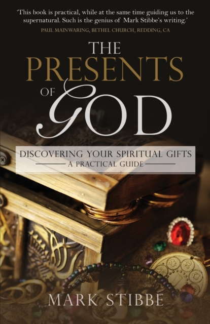 Presents of God The : Discovering your Spiritual Gifts. A Practical Guide, Paperback / softback Book