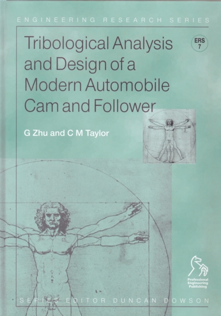 Tribological Analysis and Design of a Modern Automobile Cam and Follower, Hardback Book