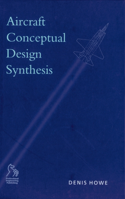 Aircraft Conceptual Design Synthesis, Hardback Book