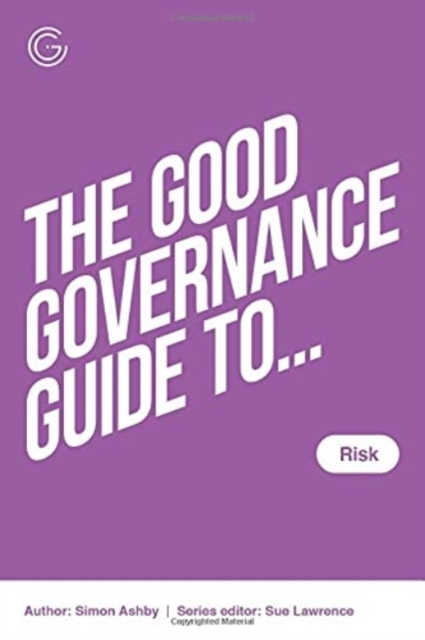 The Good Governance Guide to Risk, Paperback / softback Book